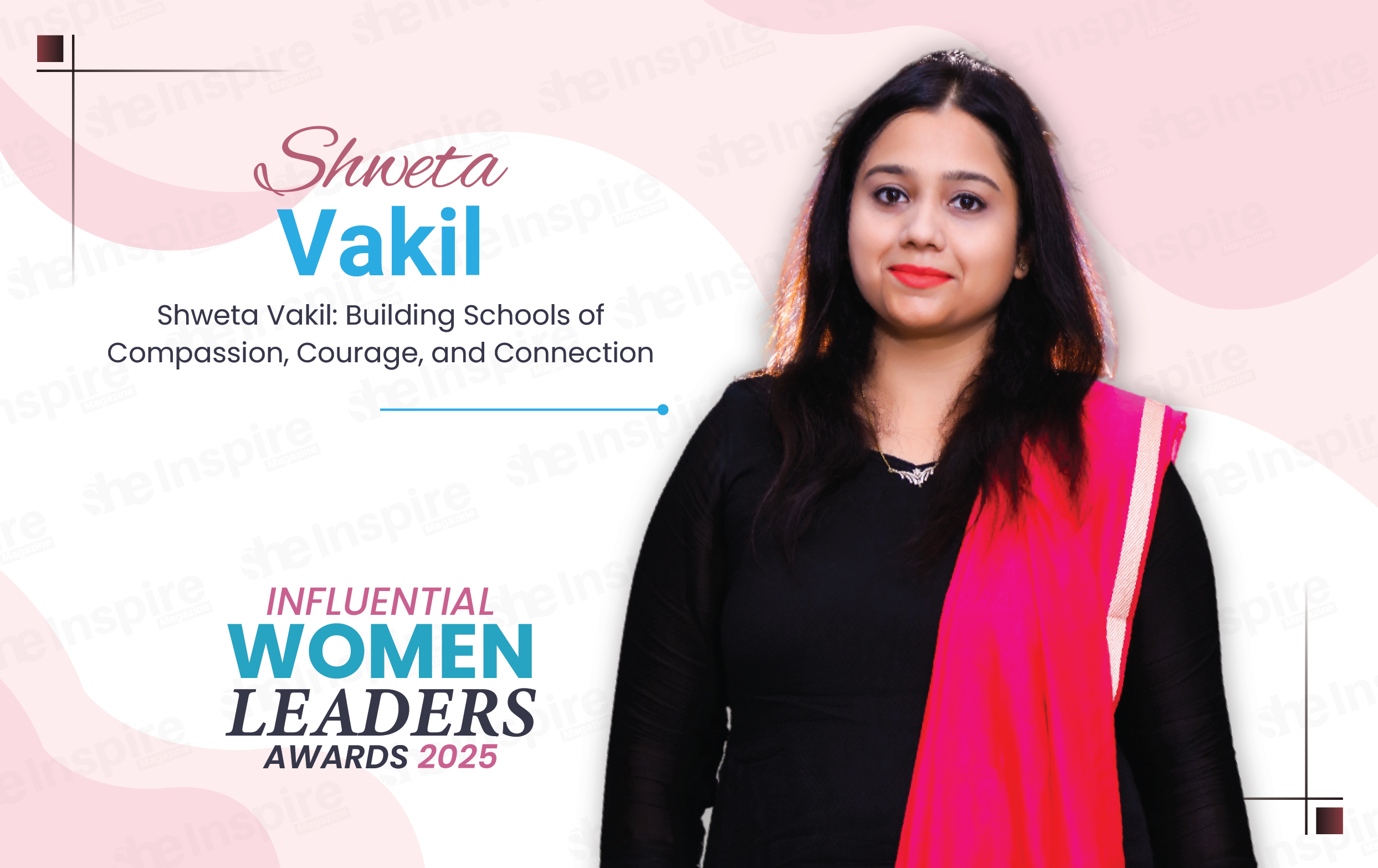 Shweta Vakil: Building Schools of Compassion, Courage, and Connection